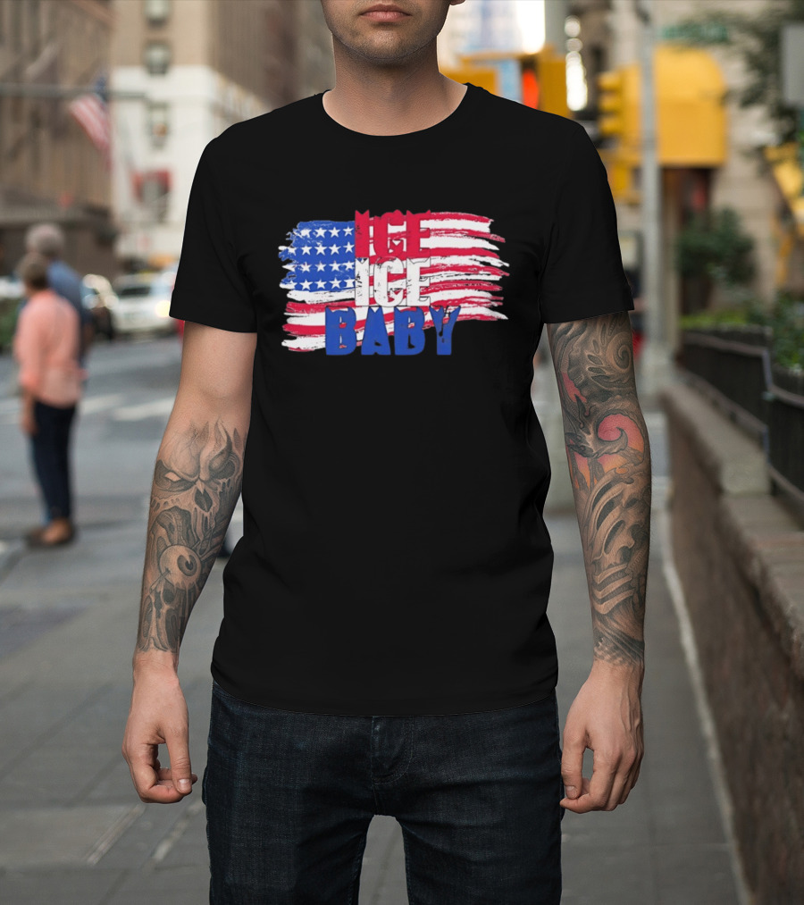 Ice Ice Baby American Flag USA Stars And Stripes T-Shirt