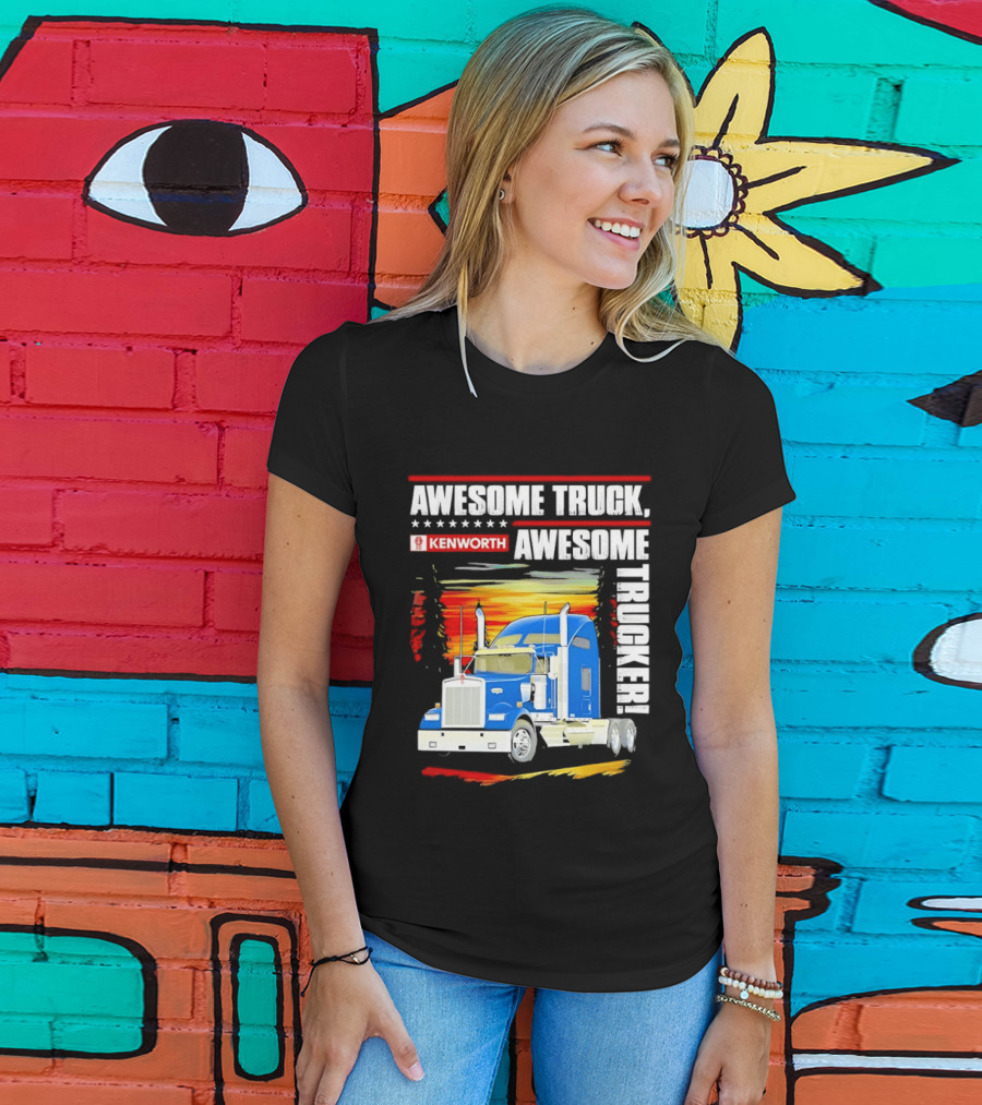 Awesome Kenworth Truck Awesome Trucker T-Shirt