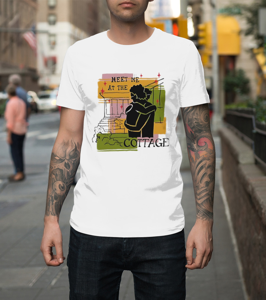 Meet Me At The Cottage Embrace By The Porch Steps T-Shirt