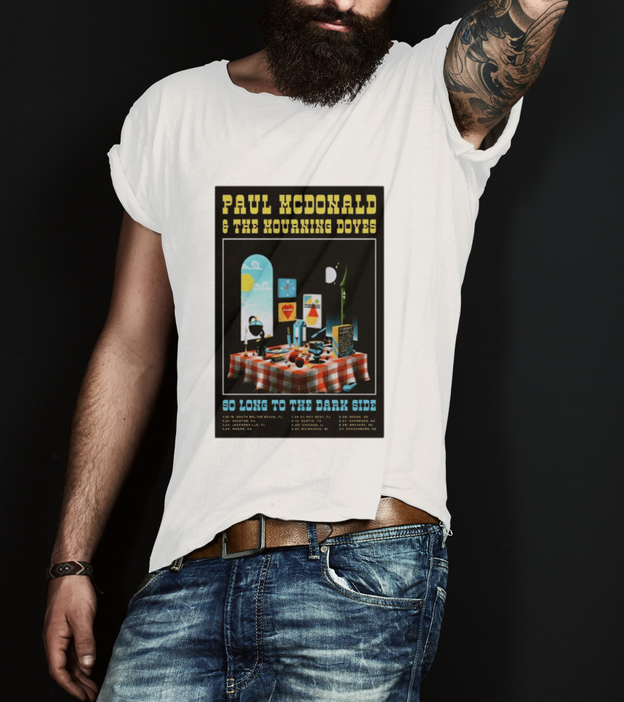 Paul McDonald And The Mourning Doves So Long To The Dark Side Tour 2026 T-Shirt