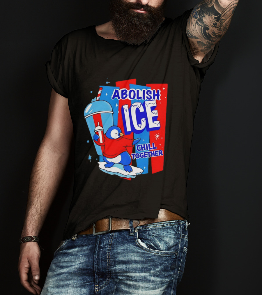 Abolish ICE Penguin Ice Skating Chill Together T-Shirt