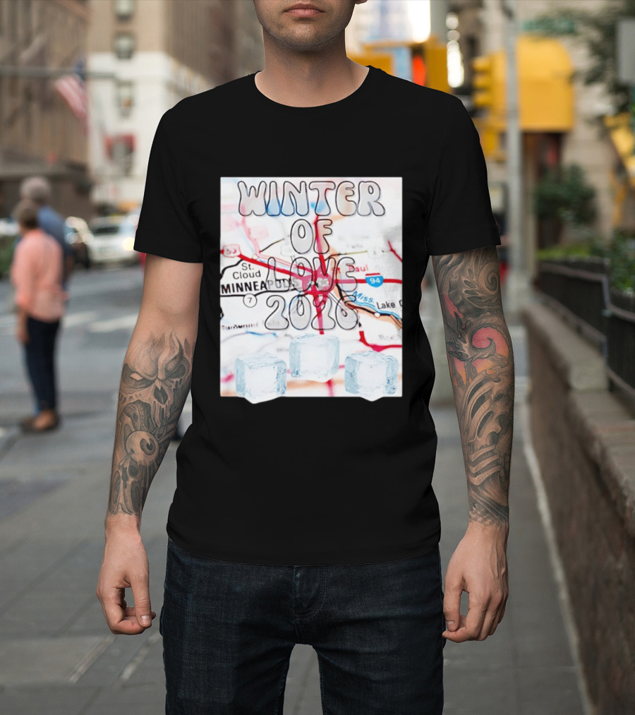 Winter Of Love 2026 Minneapolis Ice Map 94 7 T-Shirt