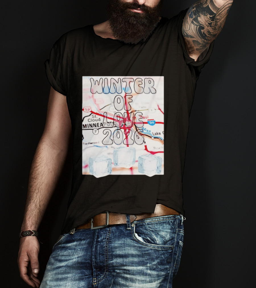 Winter Of Love 2026 Minneapolis Ice Map 94 7 T-Shirt