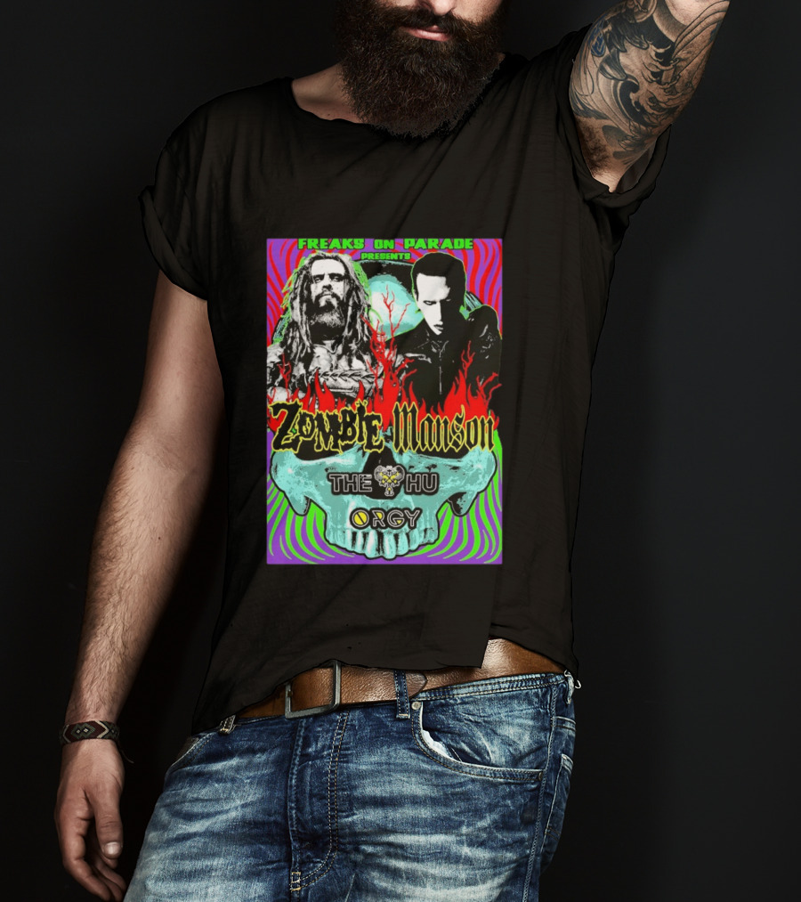 Freaks On Parade Presents Zombie X Manson The Hu Orgy 2026 T-Shirt