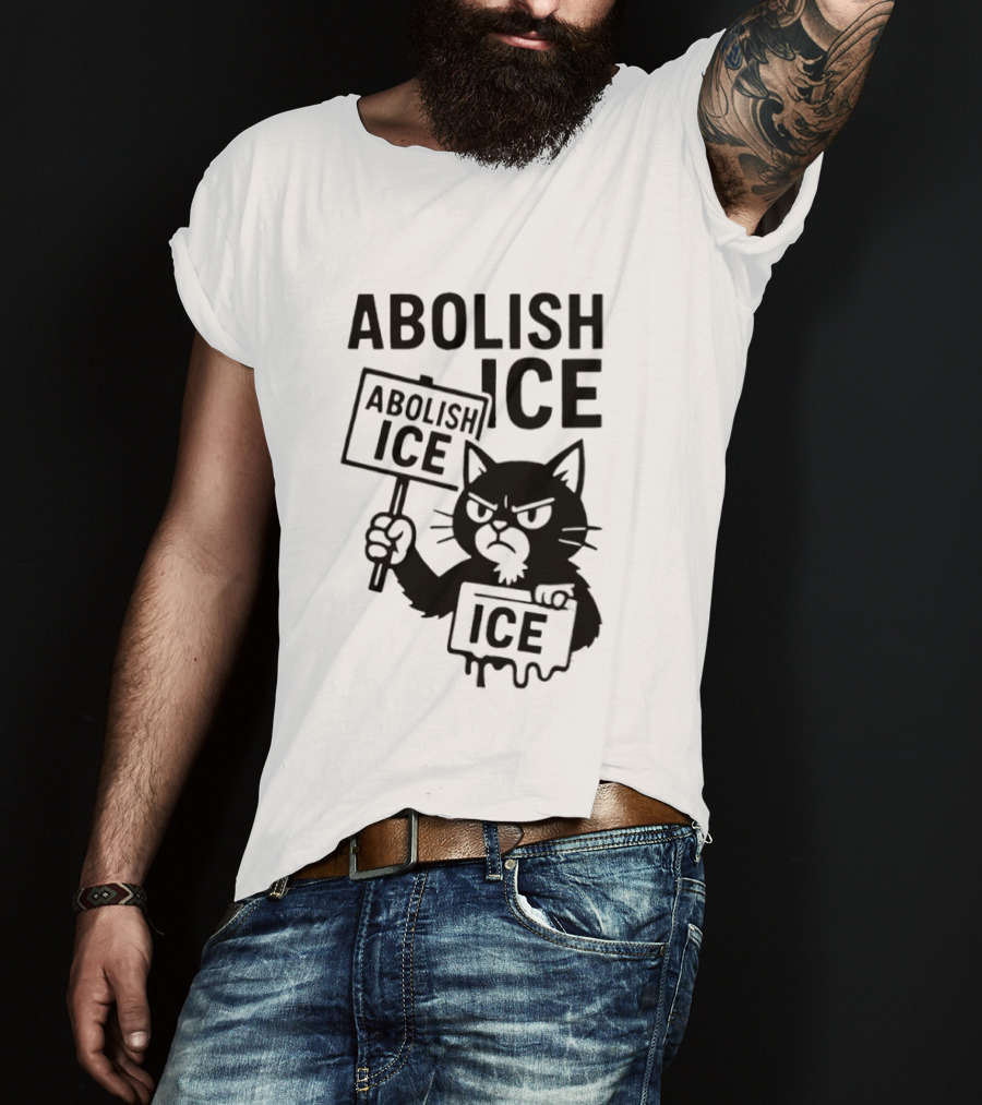 Grumpy Black Cat Holding Abolish Ice Sign Protest Message T-Shirt