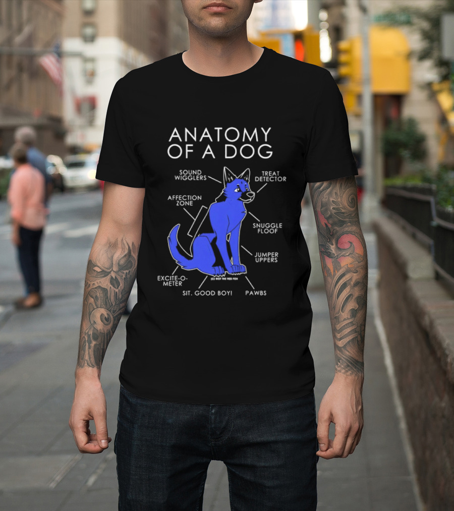 Anatomy Of A Dog Sound Wigglers Treat Detector Affection Zone Snuggle Floof Jumper Uppers Excite O Meter Sit Good Boy Paws T-Shirt