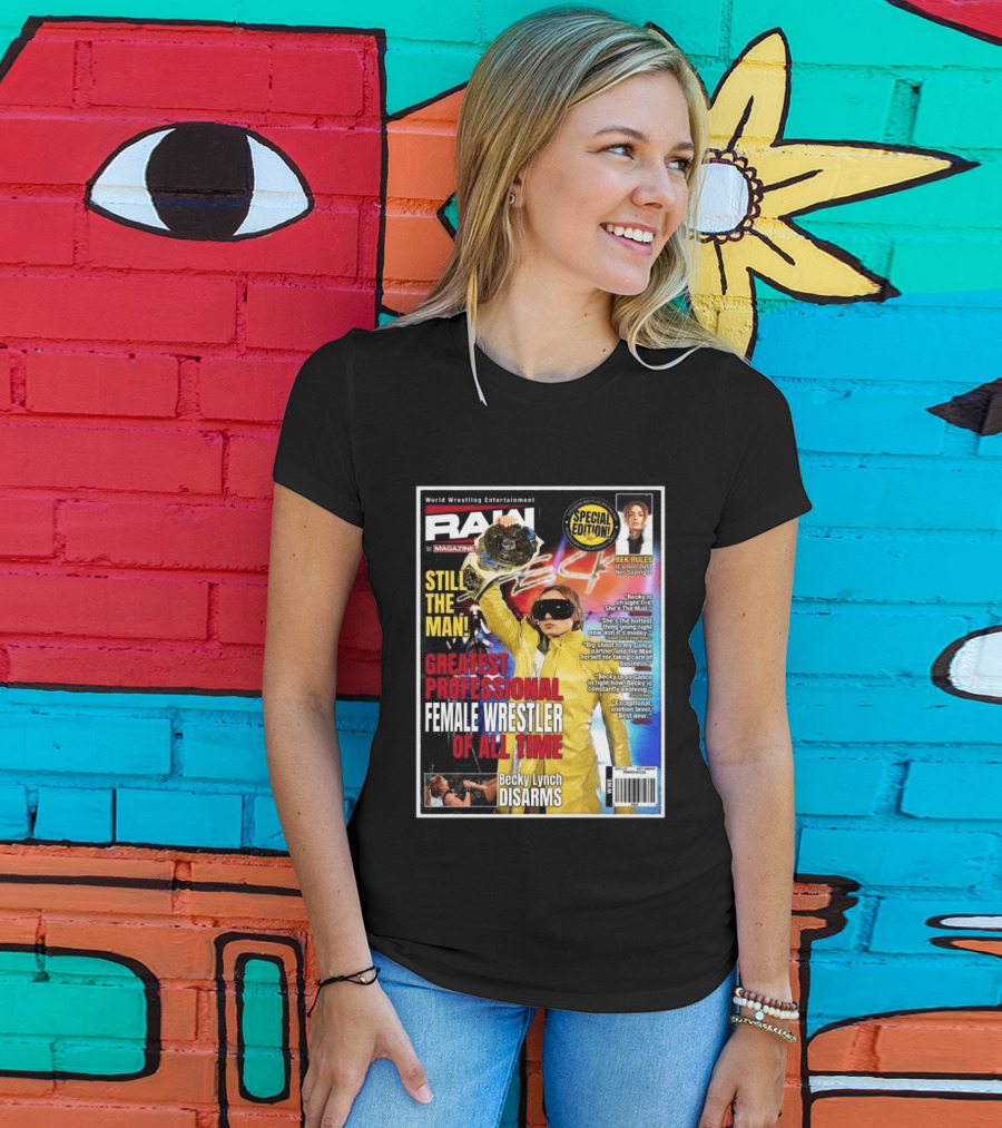 World Wrestling Entertainment Raw Magazine Special Edition Becky Lynch Greatest Professional Female Wrestler Of All Time T-Shirt