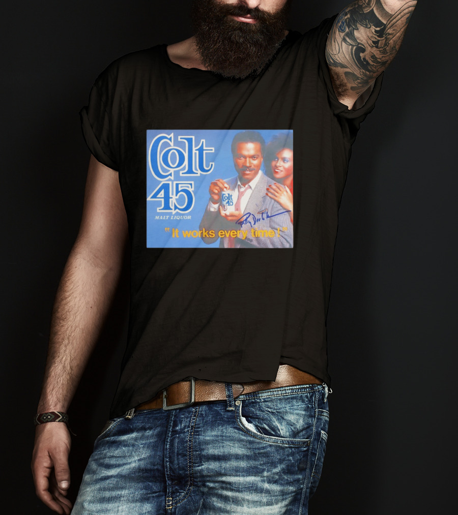 Colt 45 Malt Liquor It Works Every Time Billy Dee Williams Signed T-Shirt