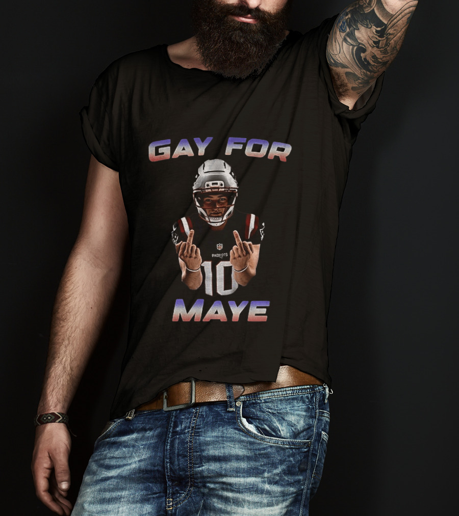 Gay For Maye Middle Finger Refreshment New England Patriots Football T-Shirt