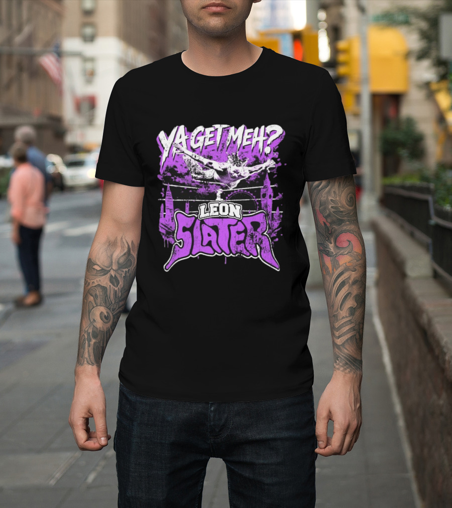 Leon Slater Ya Get Meh Wrestling Purple T-Shirt