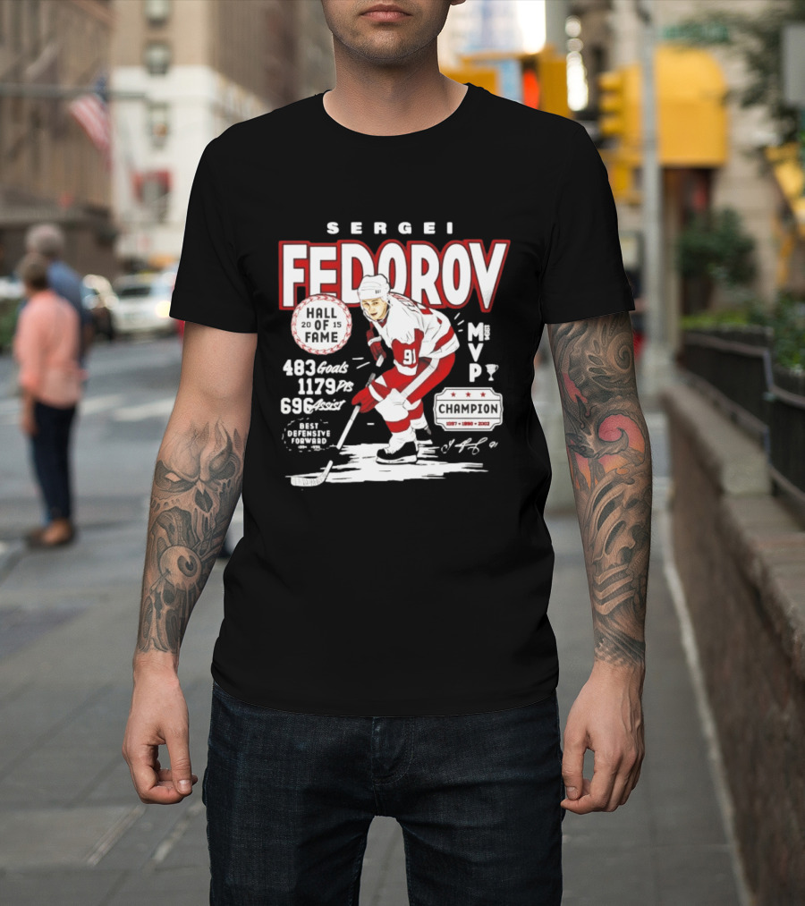 Sergei Fedorov Hall Of Fame MVP Champion Detroit Stats 483 Goals 1179 Points 696 Assists T-Shirt