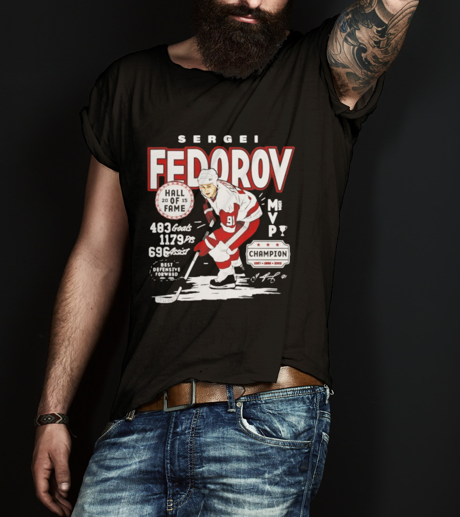 Sergei Fedorov Hall Of Fame MVP Champion Detroit Stats 483 Goals 1179 Points 696 Assists T-Shirt
