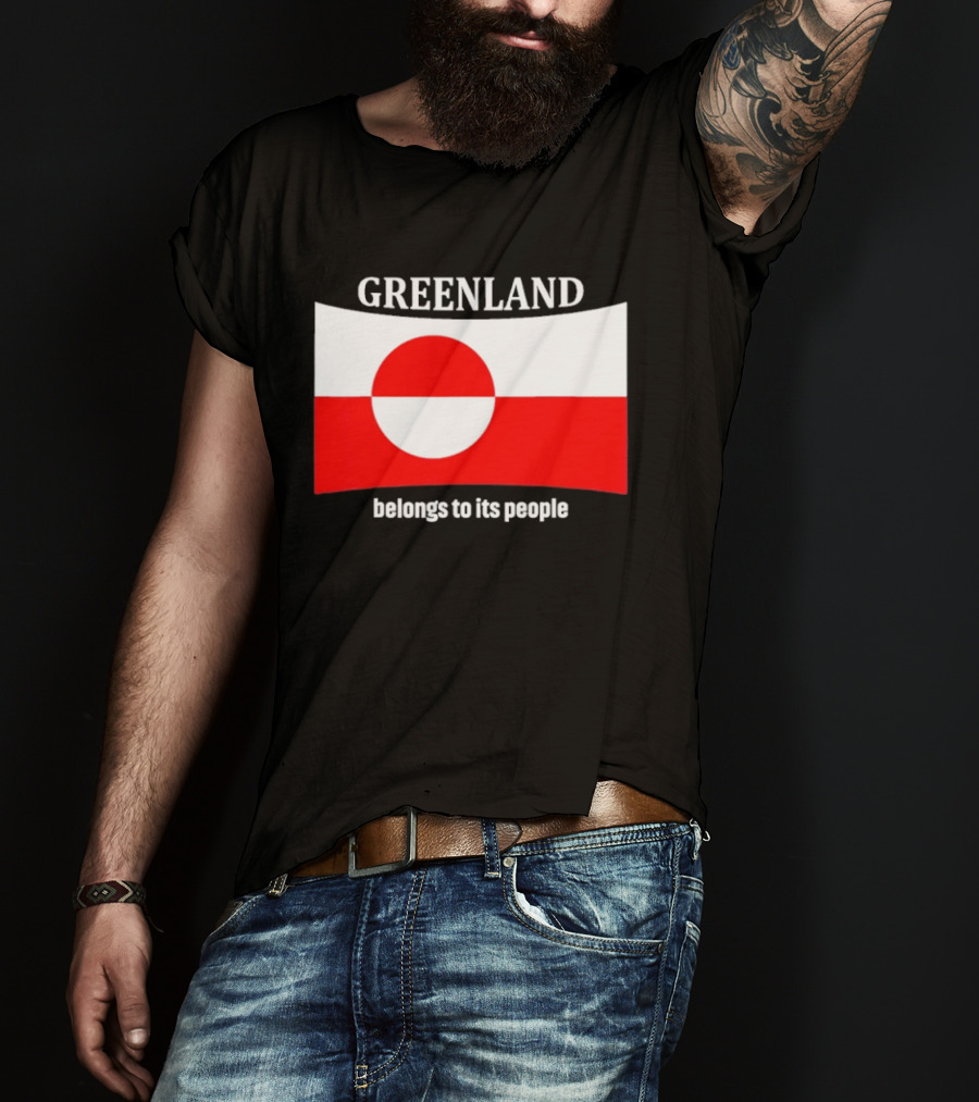 Greenland Flag Symbolizes Independence And Belonging To Its People T-Shirt