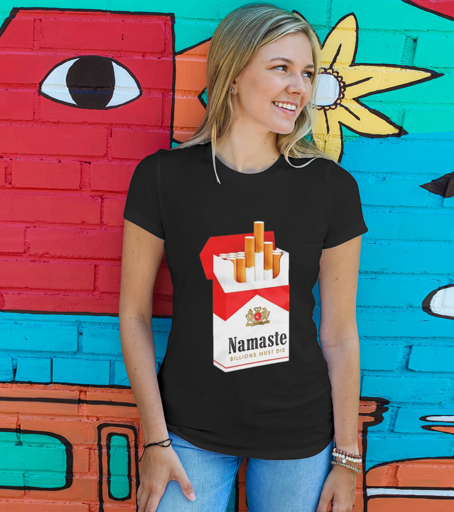 Namaste Billions Must Die Marlboro Pack Cigarettes T-Shirt
