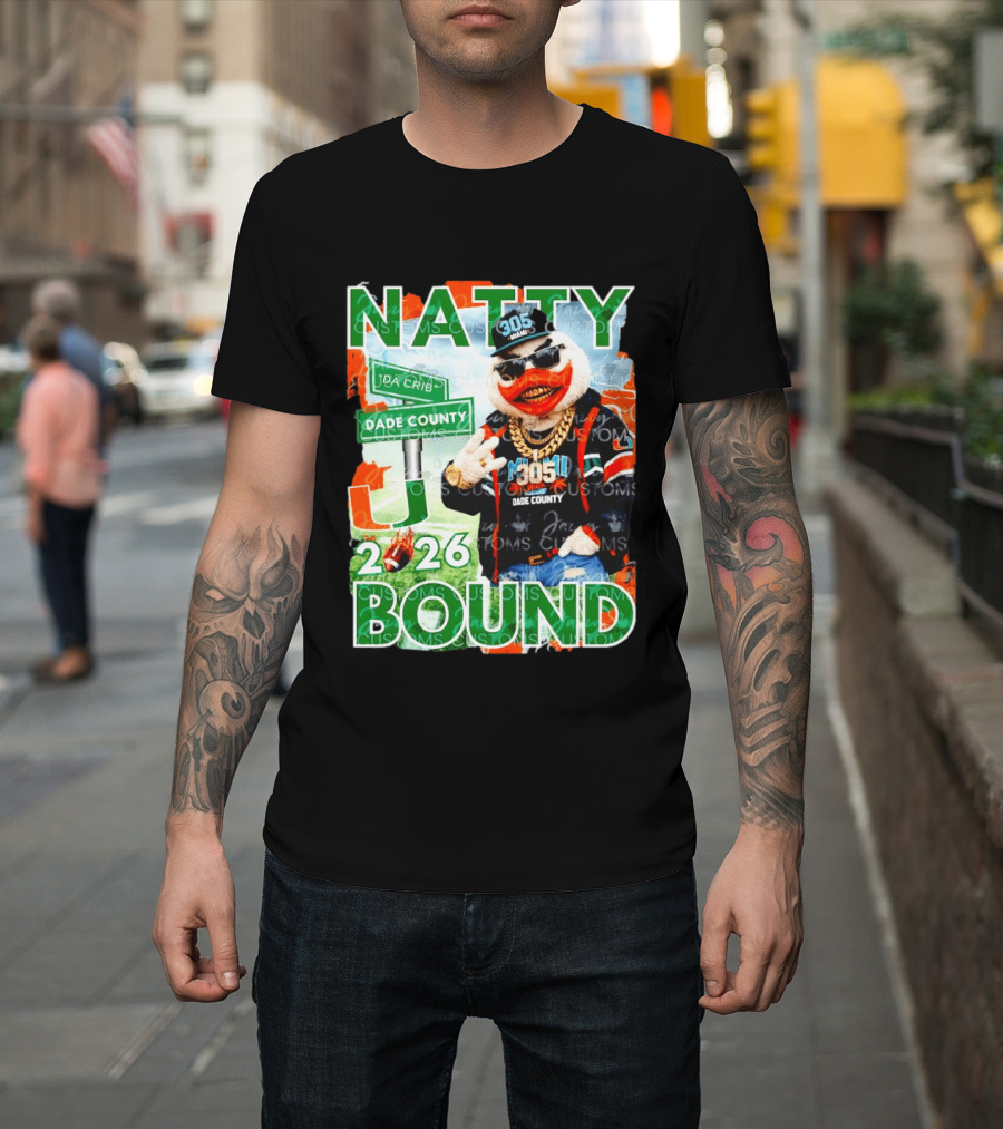 Natty Bound Miami Hurricanes Dade County 305 2026 T-Shirt
