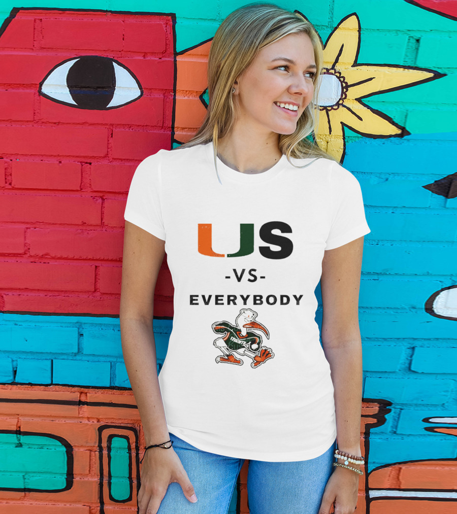 US Vs Everybody Miami Hurricanes University Football T-Shirt