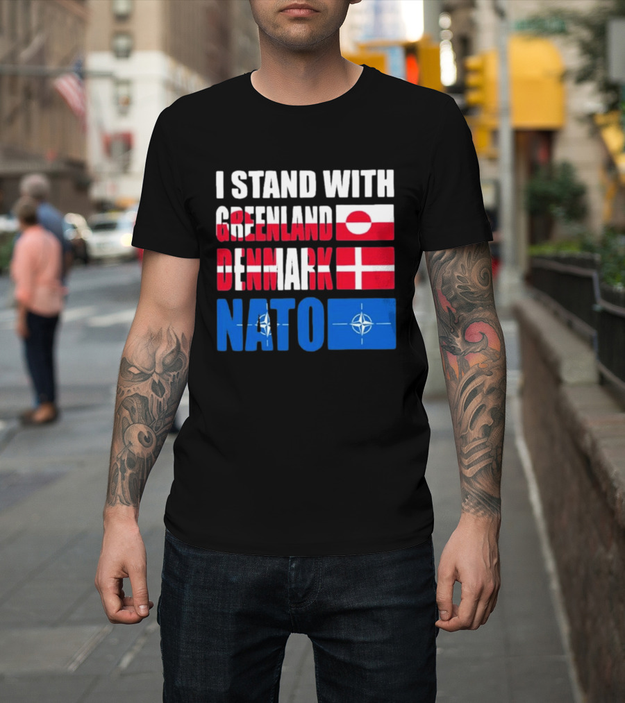 I Stand With Greenland Denmark NATO Flags Support T-Shirt
