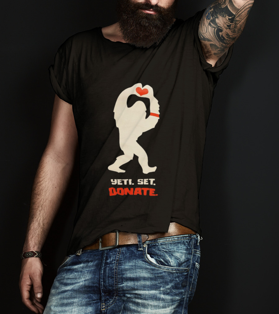 Yeti Set Donate Bigfoot Holding Heart Charity T-Shirt