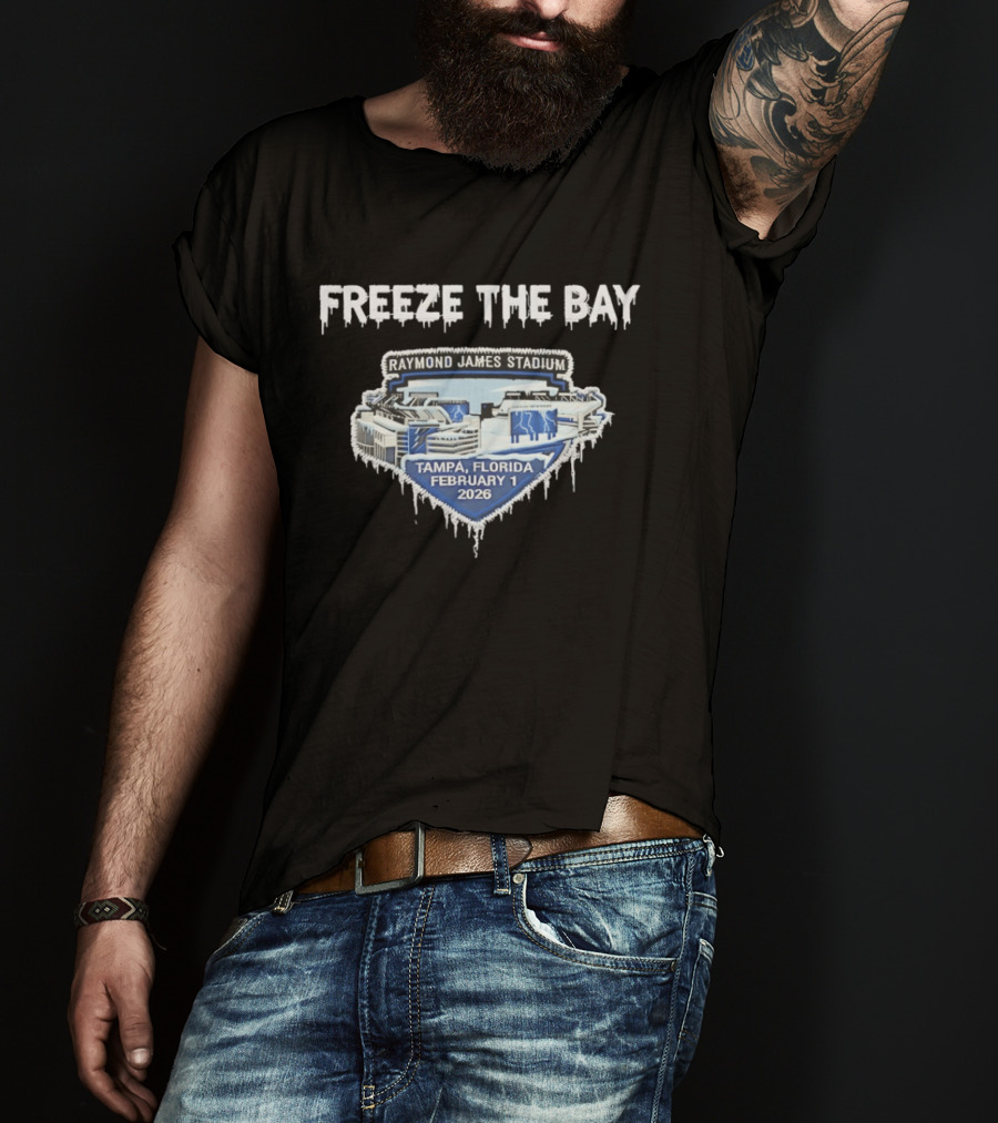 Freeze The Bay Raymond James Stadium Tampa February 1 2026 T-Shirt