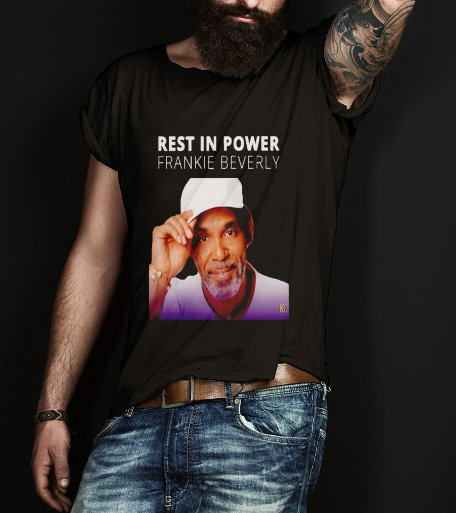 Frankie Beverly Rest In Power T-Shirt