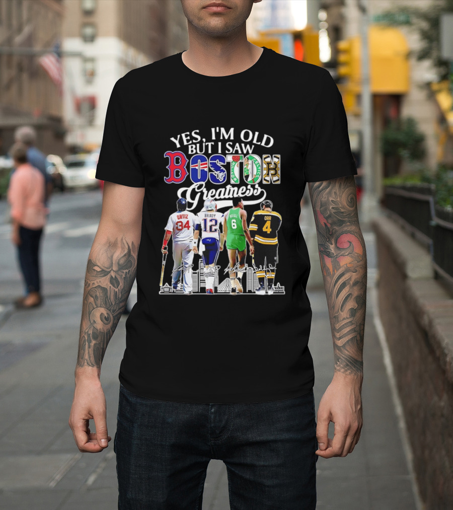 Yes I'm Old But I Saw Boston Greatness Ortiz Brady Russell Orr City Skyline T-Shirt