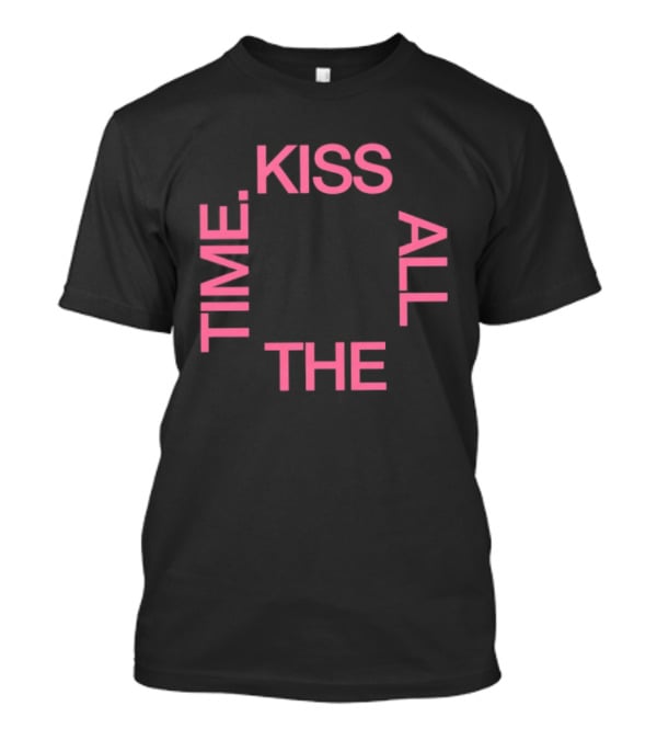 Kiss All The Time Text Circle T-Shirt