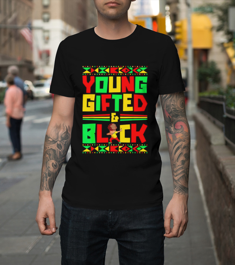 Young Gifted And Black African T-Shirt