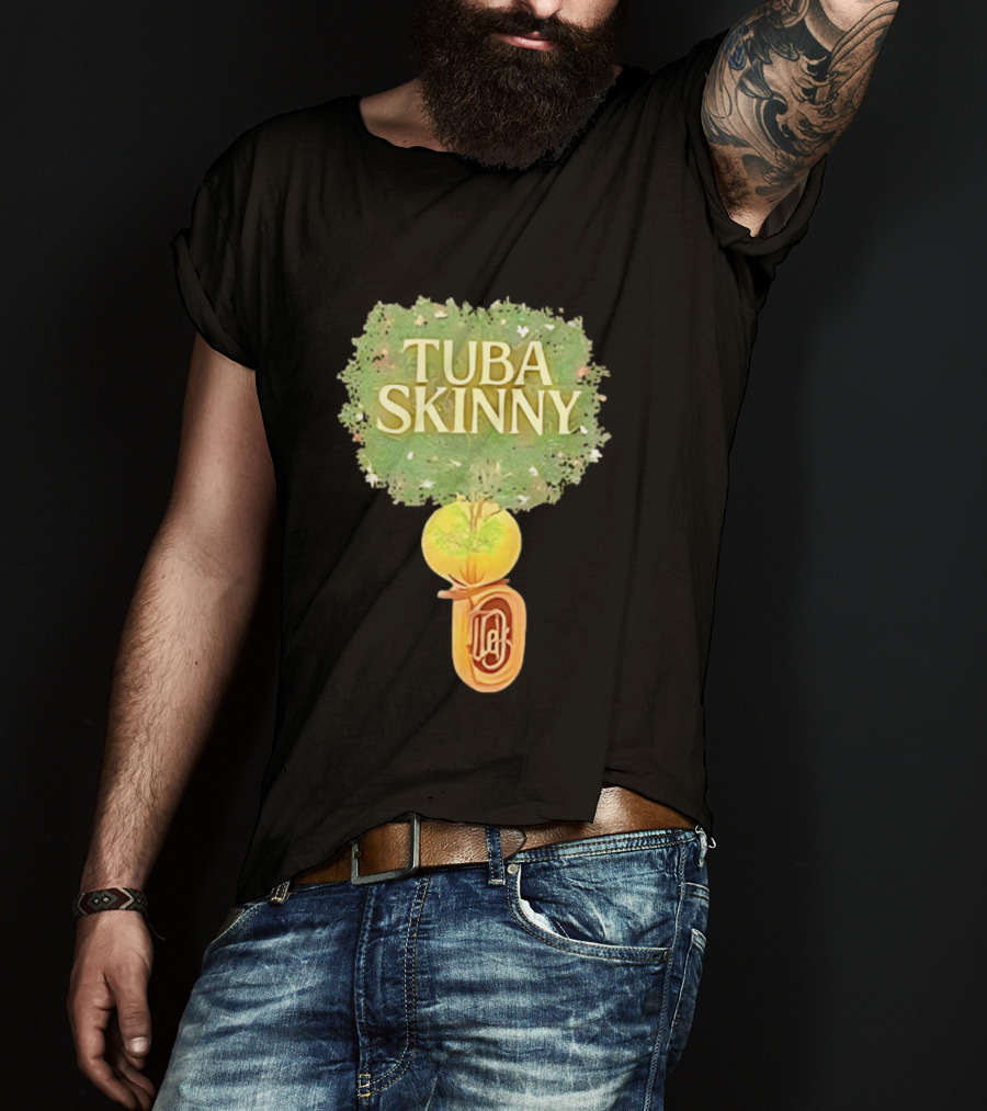 Tuba Skinny Tree And Tuba T-Shirt