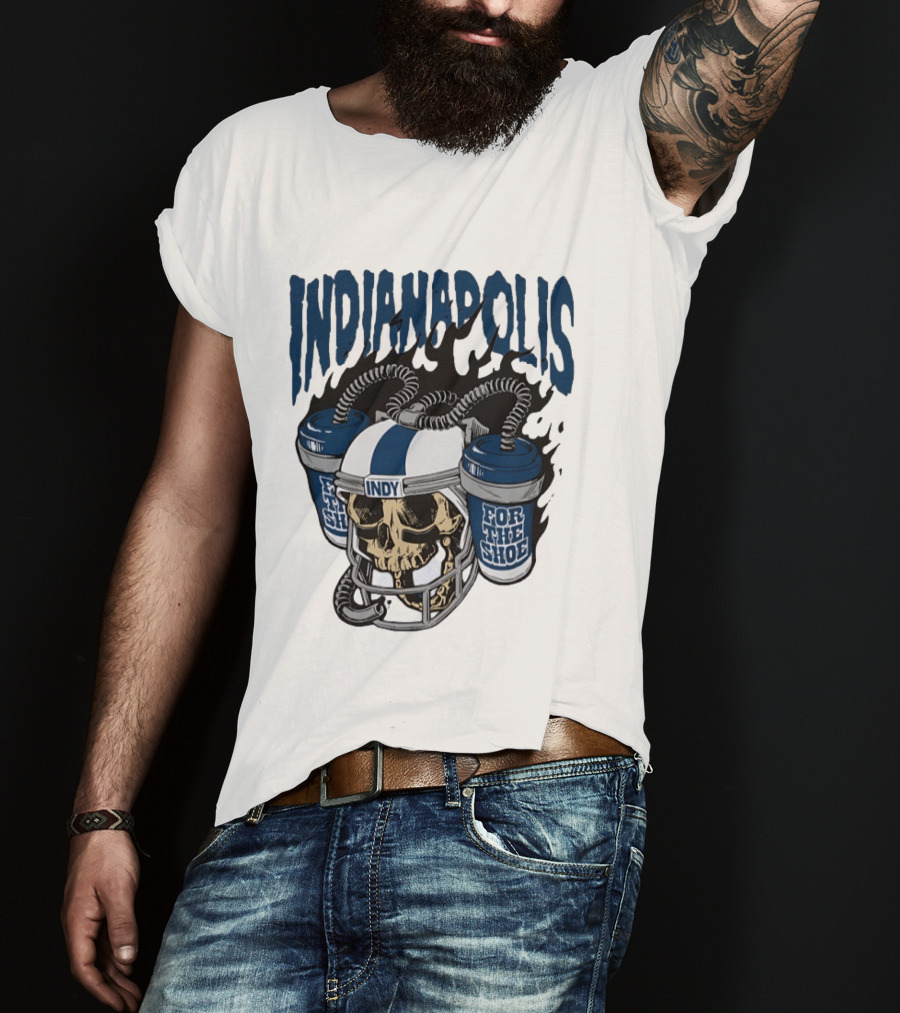 Indianapolis Colts Skull Helmet Indy For The Shoe T-Shirt