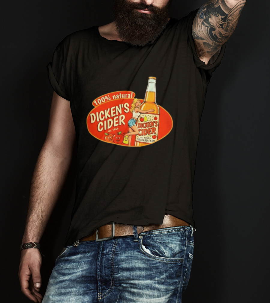 100 Natural Dicken's Cider Est 1969 Girl Hugging All Natural Orchard Farm Bottle T-Shirt