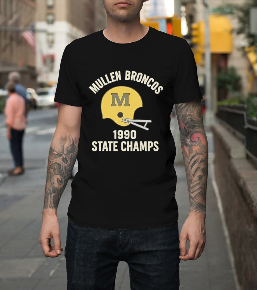 Mullen Broncos 1990 State Champs Football Helmet T-Shirt