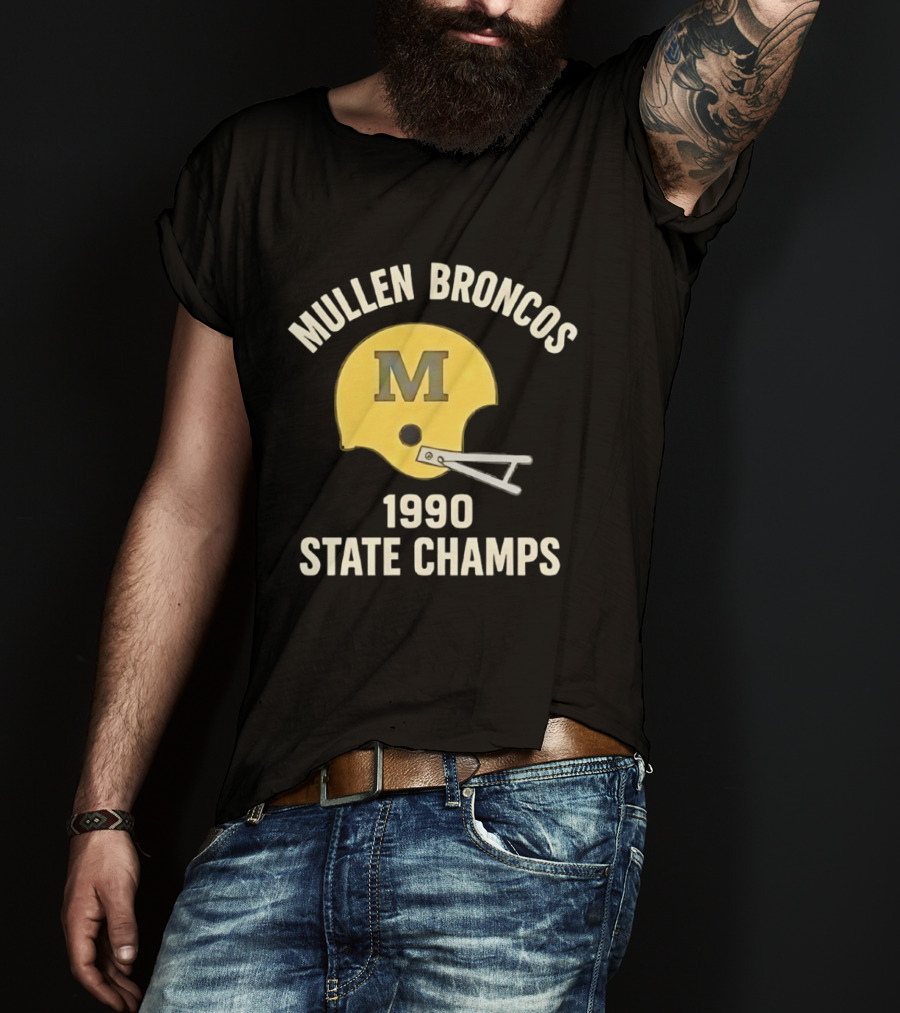 Mullen Broncos 1990 State Champs Football Helmet T-Shirt