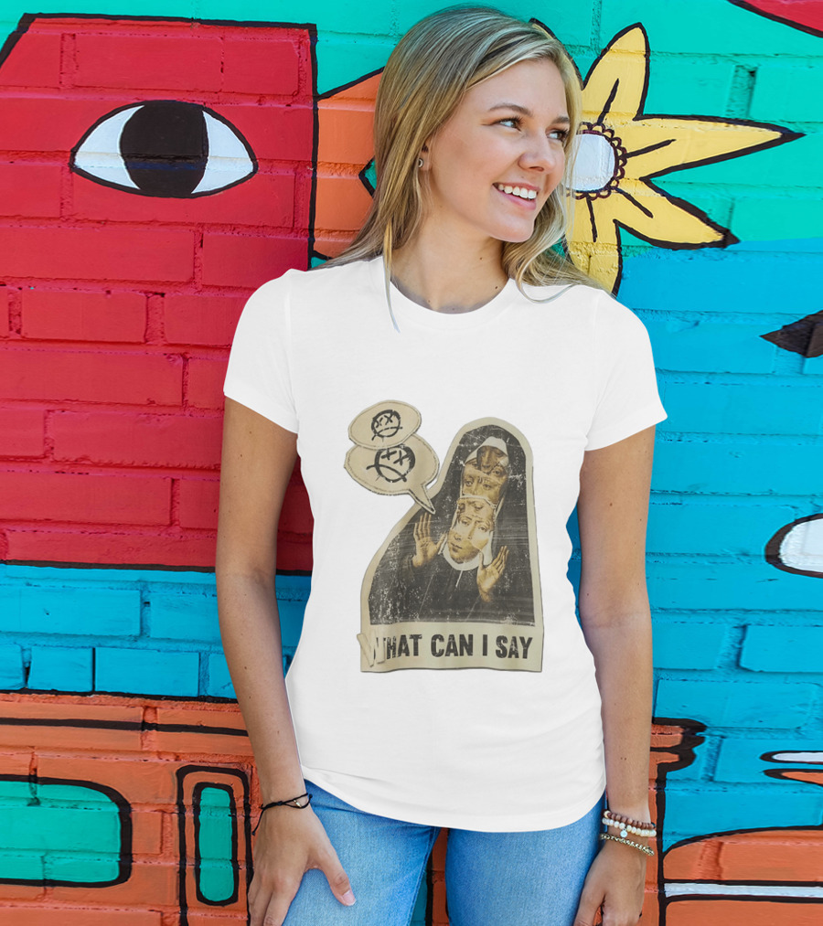 What Can I Say Surreal Collage Nun Expressionist Sociopolitical Commentary T-Shirt