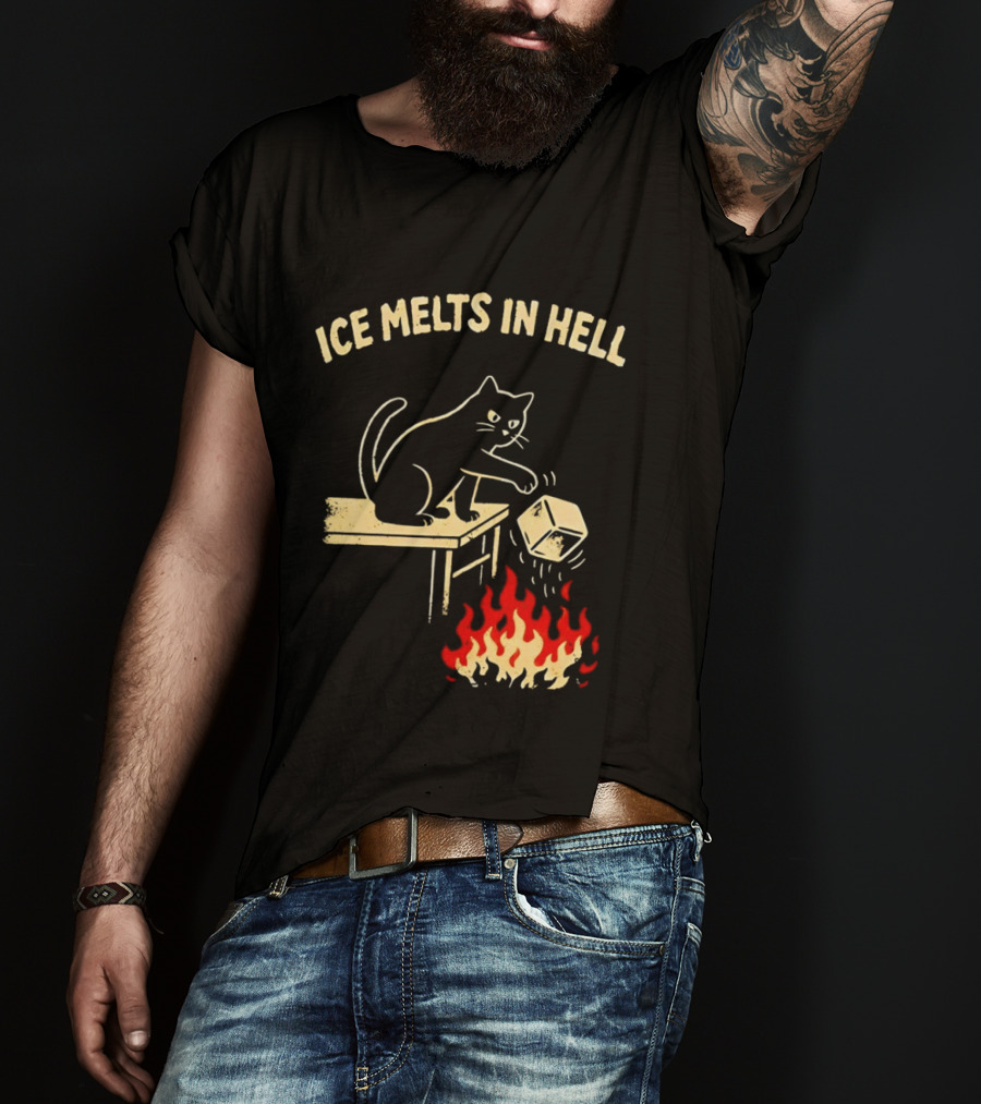Ice Melts In Hell Cat With Fire And Ice Cube T-Shirt