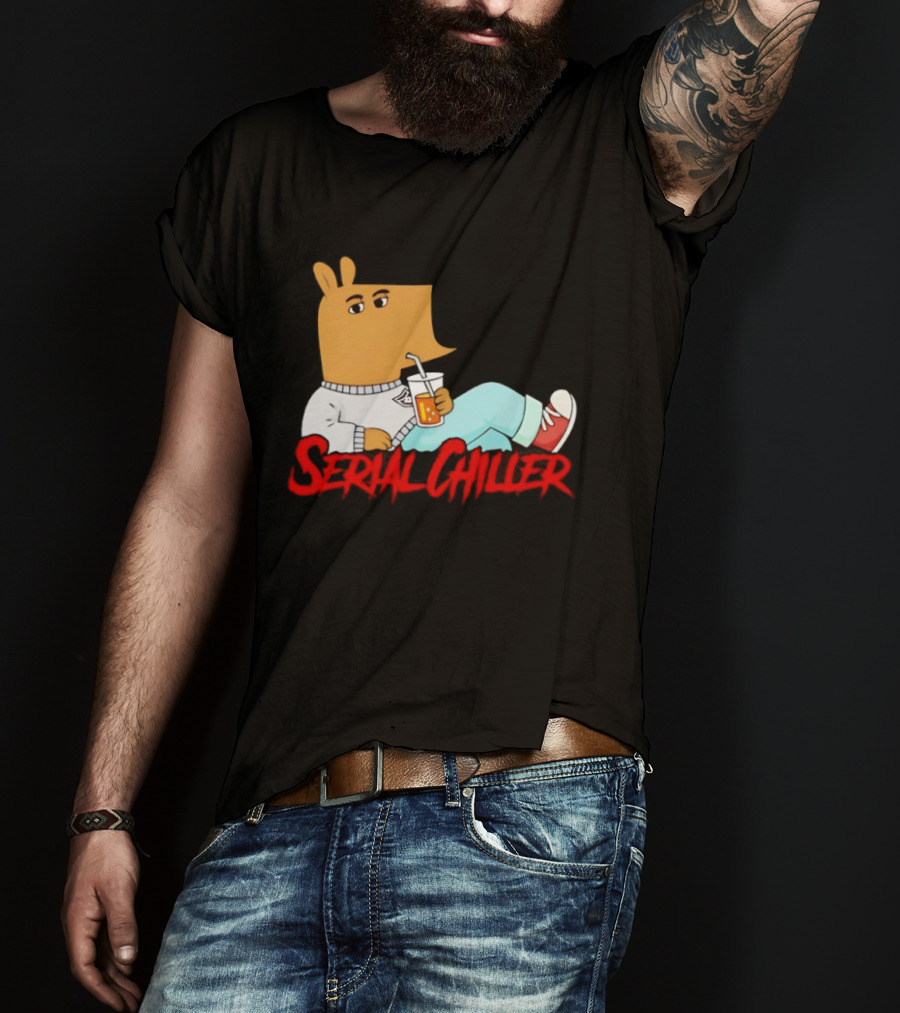 Serial Chiller Chill Guy Drink Juice T-Shirt