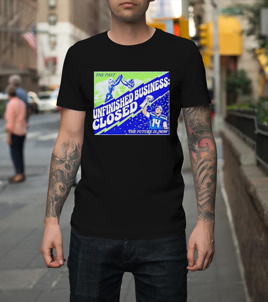 Sam Darnold Seahawks The Past Unfinished Business Closed The Future Is Now T-Shirt