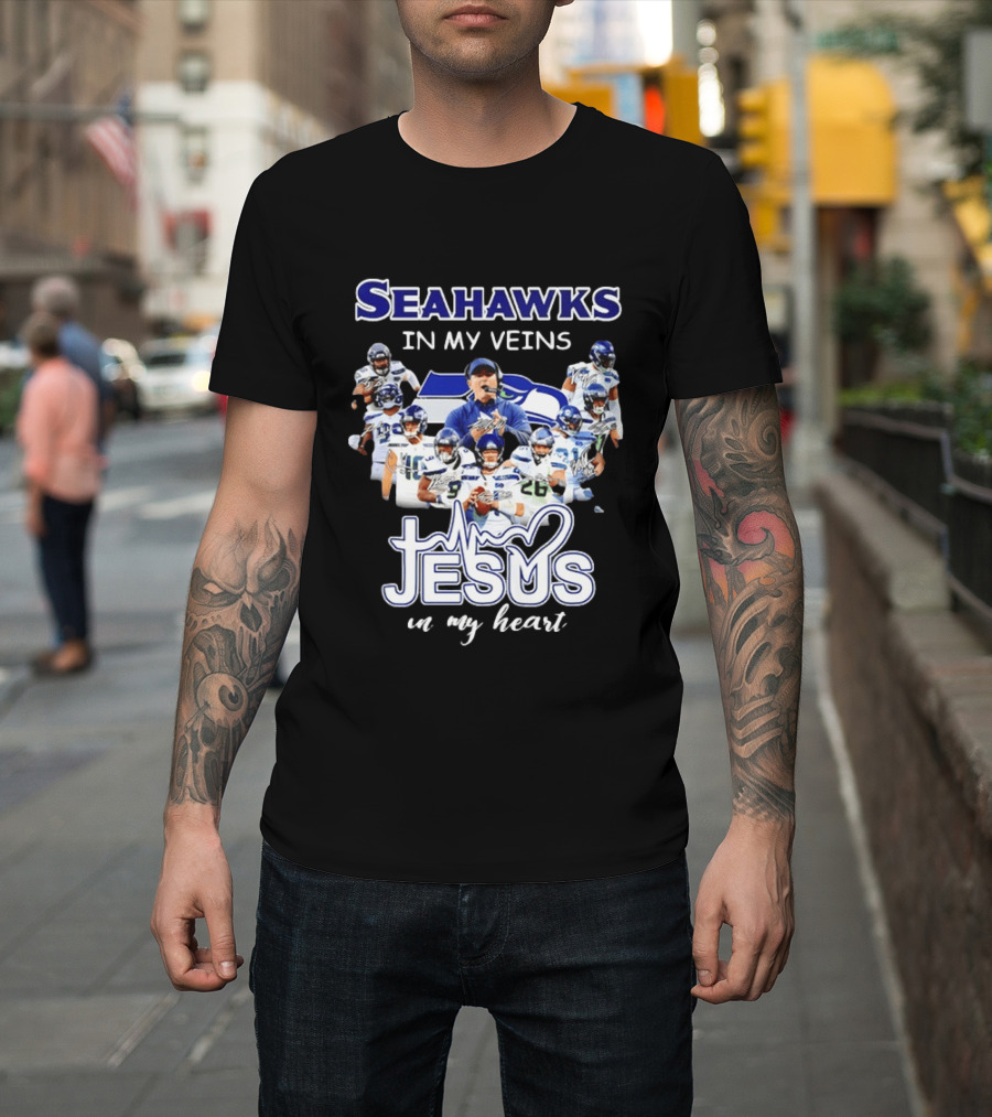 Seattle Seahawks In My Veins Jesus In My Heart Football Fans T-Shirt