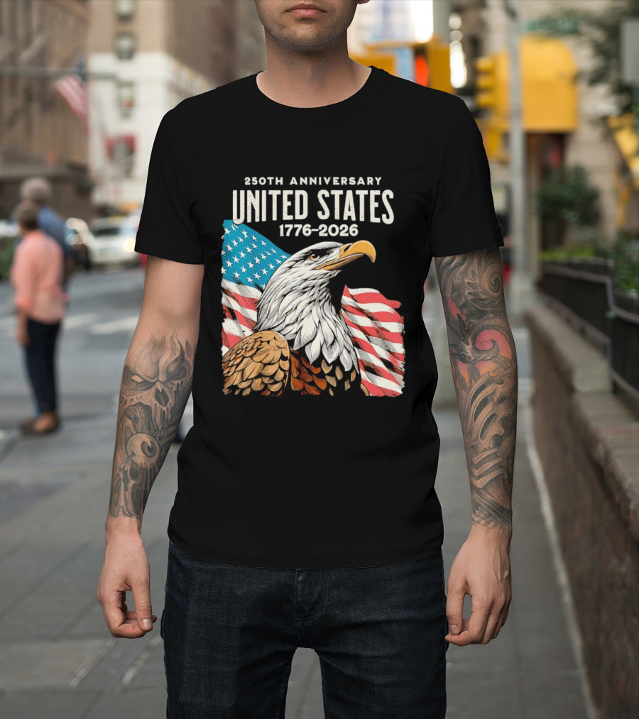 250th Anniversary United States 1776 2026 Bald Eagle And American Flag T-Shirt