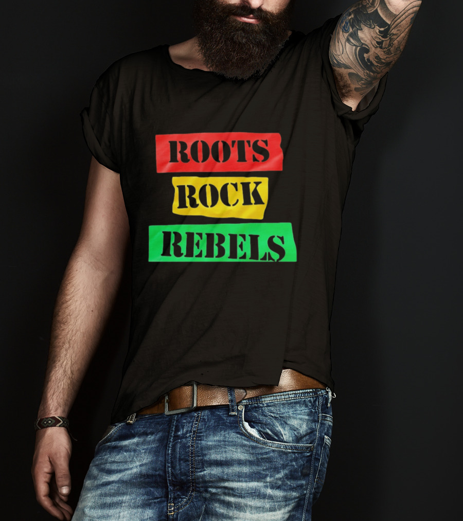 Roots Rock Rebels Reggae Rasta Vibes T-Shirt