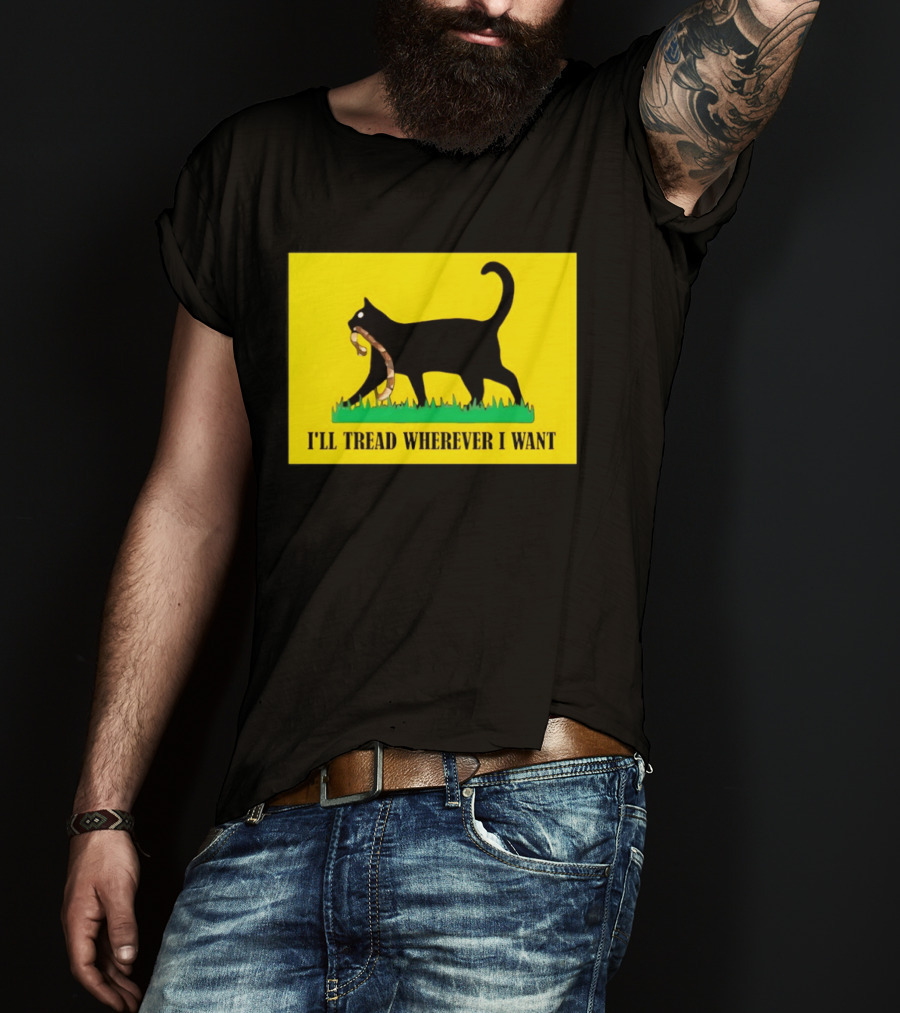 Black Cat I'll Tread Wherever I Want Gadsden T-Shirt