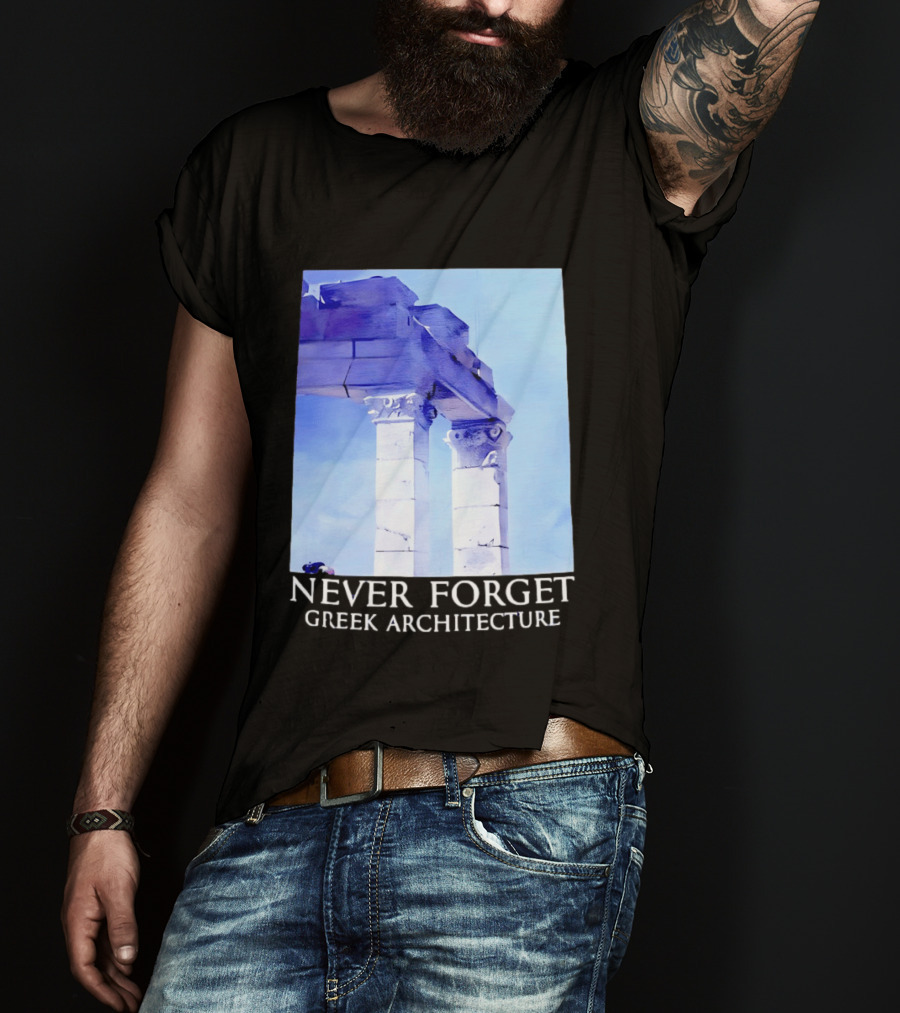 Never Forget Greek Architecture Two Columns T-Shirt