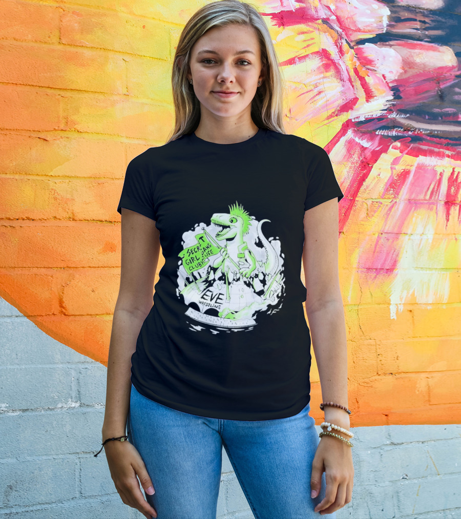 Punk Dino Secret Girl Gang Clubhouse EVE Wrestling T-Shirt