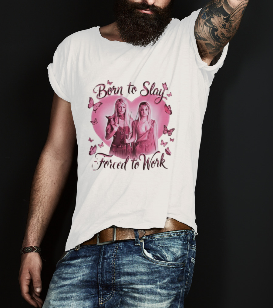 Paris Hilton Và Nicole Richi Born To Slay Forced To Work Heart Shape Butterfly Aesthetic T-Shirt