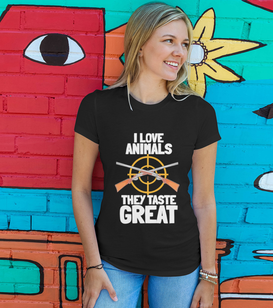 I Love Animals They Taste Great Hunting Humor T-Shirt