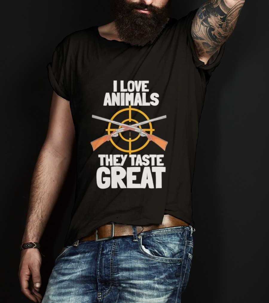 I Love Animals They Taste Great Hunting Humor T-Shirt