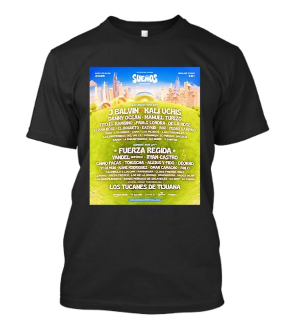 Suenos Chicago 2026 Festival Latino Full Lineup J Balvin Kali Uchis Fuerza Regida Grant Park May 23 24 T-Shirt