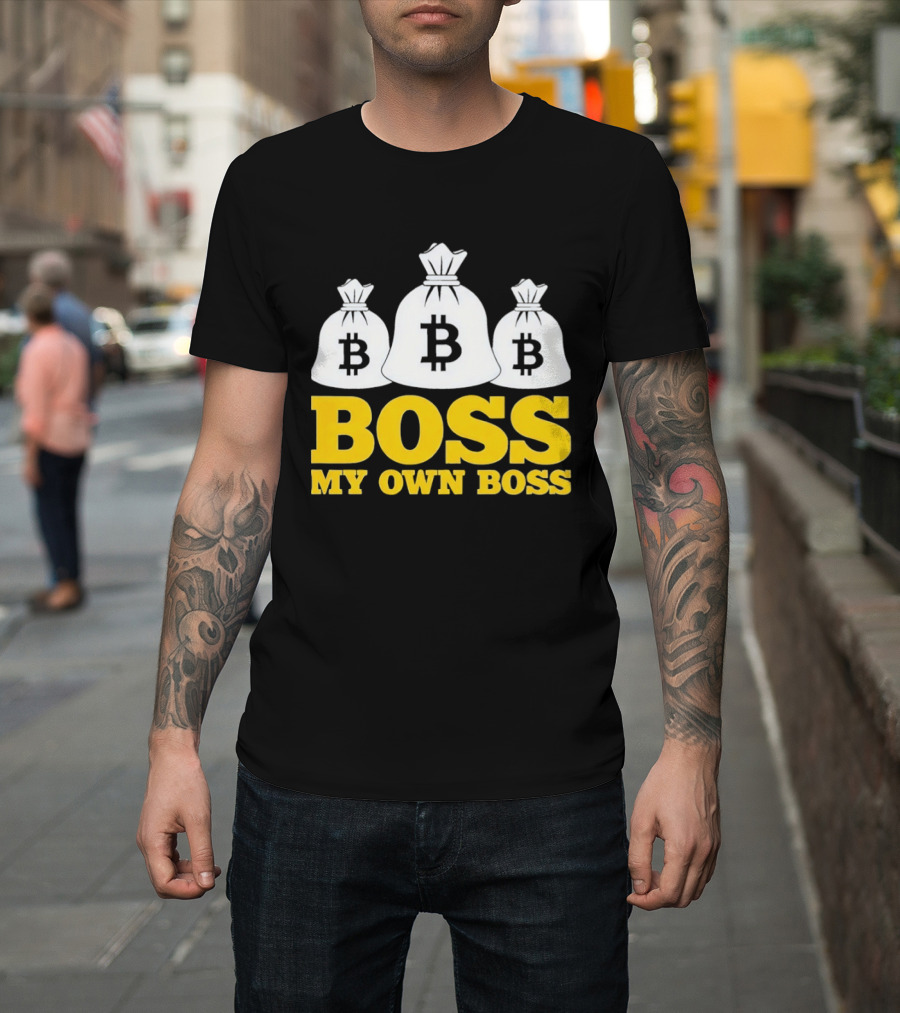 Boss My Own Boss Bitcoin Money Bags T-Shirt