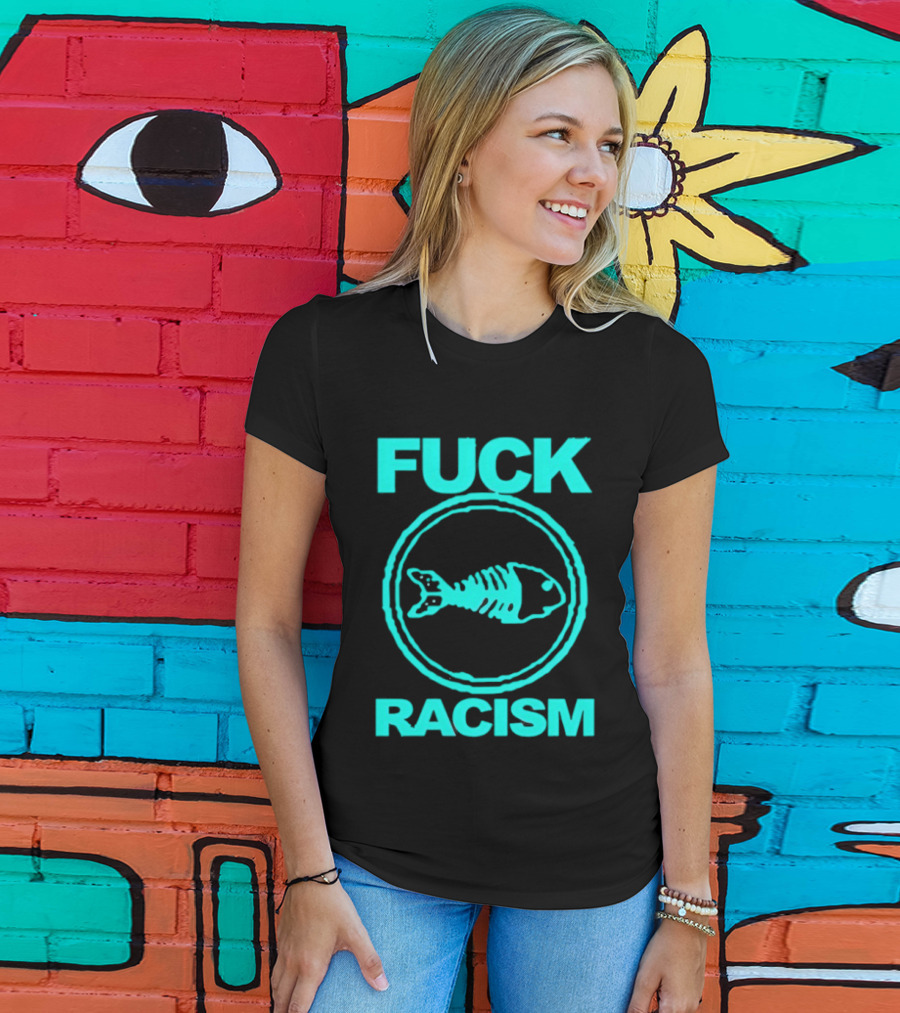 Fuck Racism Fishbone Skeleton Circle T-Shirt