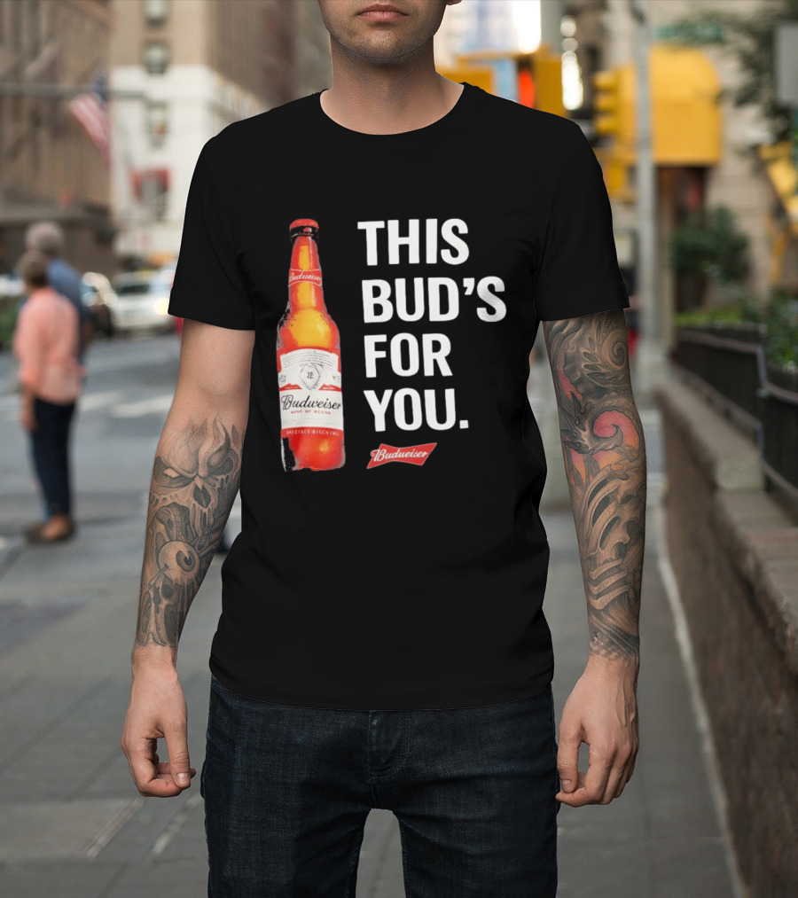 Budweiser This Bud's For You Beer Bottle T-Shirt