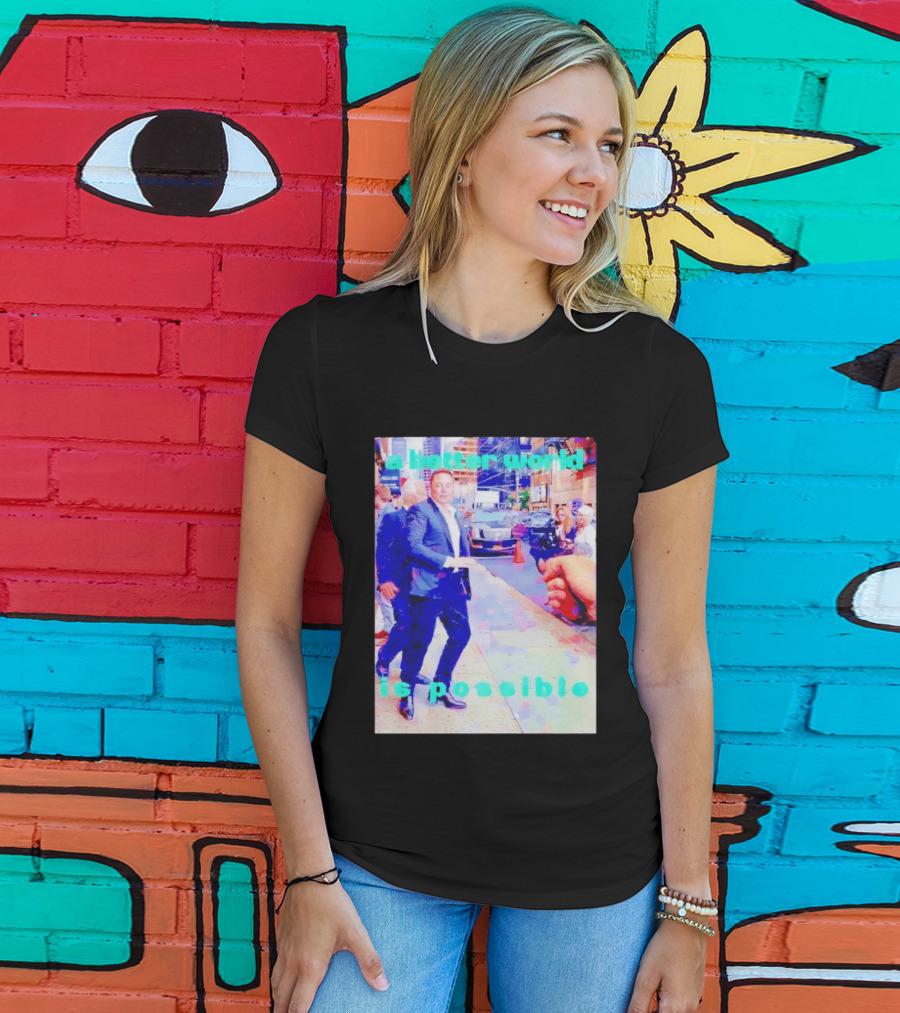 Elon Musk A Better World Is Possible Urban Street Scene T-Shirt